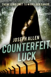 Counterfeit luck cover image
