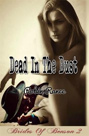Dead in the dust. Brides of Benson cover image