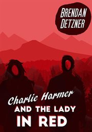 Charlie harmer and the lady in red cover image
