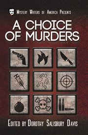 A choice of murders : 23 stories by members of the Mystery Writers of America cover image