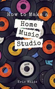 How to make a home music studio cover image