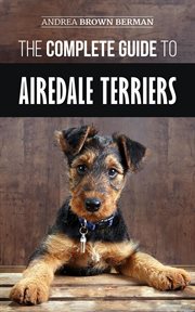 The complete guide to airedale terriers cover image