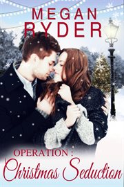 Operation : Christmas Seduction cover image