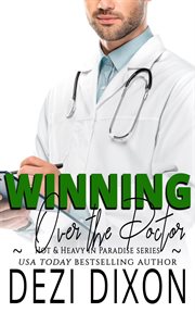 Winning over the doctor cover image
