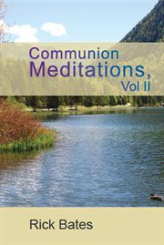 Communion meditations, volume ii cover image