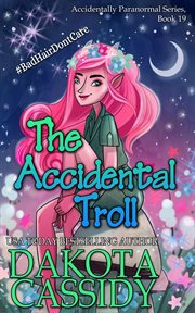The Accidental Troll cover image