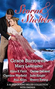 Storm & Shelter : A Bluestocking Belles With Friends Collection cover image