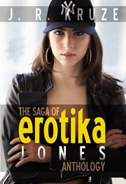 The saga of erotika jones anthology cover image