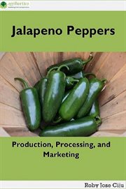 Processing and marketing jalapeno peppers. Production cover image