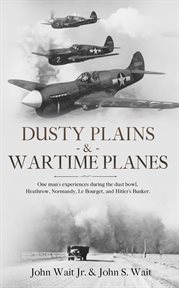 Dusty plains & wartime planes cover image