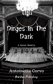 Dirges in the dark cover image