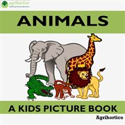 Animals : A Kids Picture Book cover image