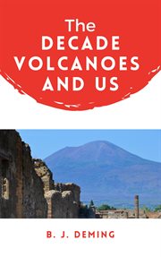 The Decade Volcanoes and Us cover image