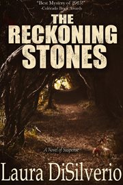 The reckoning stones : a novel of suspense cover image