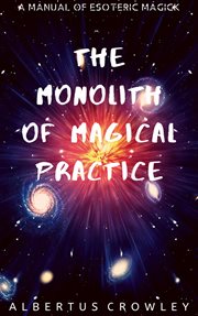 The Monolith of Magical Practice cover image