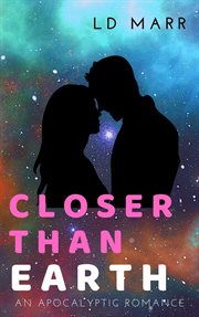 Closer than earth cover image