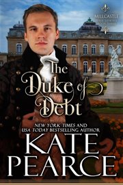 The Duke of Debt : Millcastle cover image