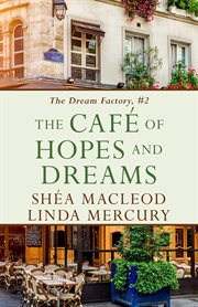 The cafe of hopes and dreams cover image