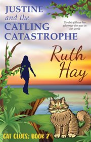 Justine and the catling catastrophe cover image