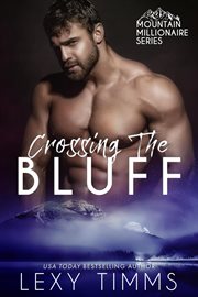 Crossing the Bluff cover image