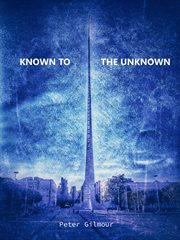 Known to the unknown cover image