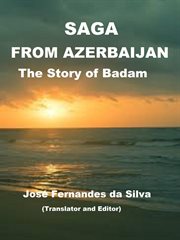 Saga from azerbaijan the story of badam cover image