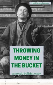 Throwing money in the bucket cover image