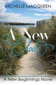 A New Choice : New Beginnings cover image