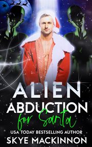Alien abduction for Santa cover image