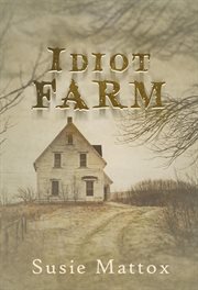 Idiot farm cover image
