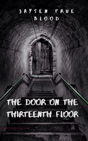 The door on the thirteenth floor cover image