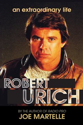 Cover image for The Robert Urich Story - An Extraordinary Life