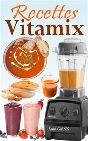 Recettes vitamix cover image