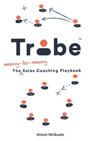 Tribe - the many-to-many sales coaching playbook cover image