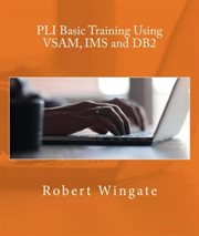 Pli basic training using vsam, ims and db2 cover image