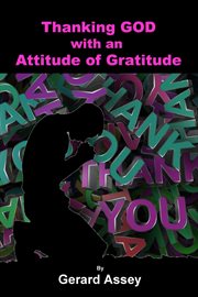 Thanking god with an attitude of gratitude cover image