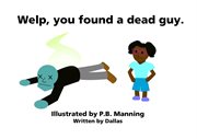 Welp, you found a dead guy cover image