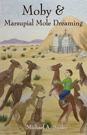 Moby and marsupial mole dreaming cover image