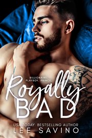 Royally Bad : Royally Wrong cover image