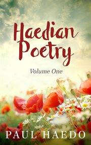 Haedian Poetry : Volume One. Standalone Poetry Anthologies cover image