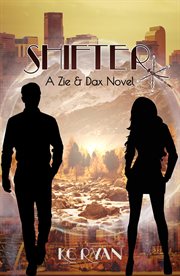 Shifter : a Zie and Dax novel cover image