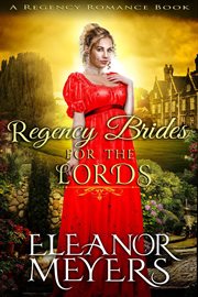 Regency brides for the lords cover image