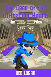 The case of the glittering hoard cover image