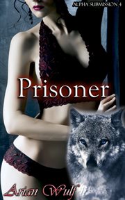 Prisoner : Alpha submission cover image