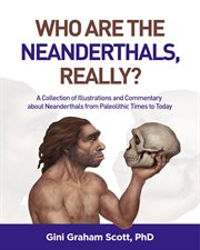 Who are the neanderthals really cover image