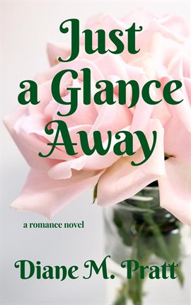 Cover image for Just a Glance Away