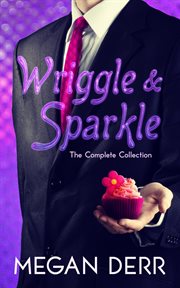 Wriggle & sparkle : the collected adventures of a Kraken and a unicorn cover image