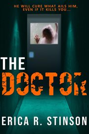 The doctor: a chilling psychological thriller cover image