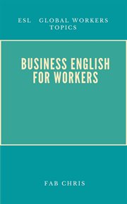 Business english for workers cover image