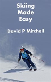 Skiing made easy cover image